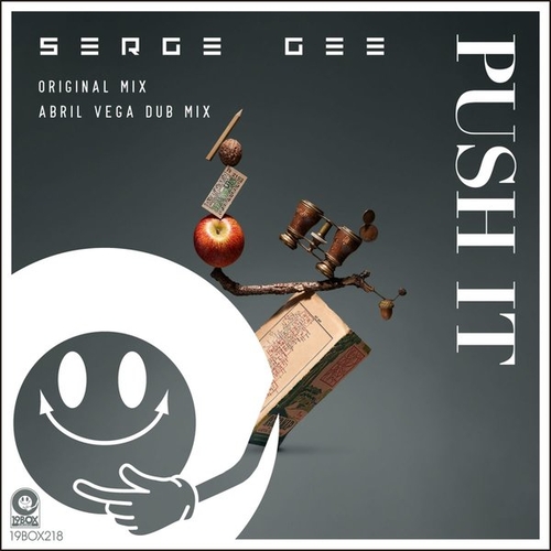 Serge Gee - Push It [19BOX218]